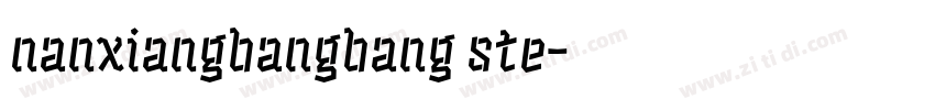 nanxiangbangbang ste字体转换